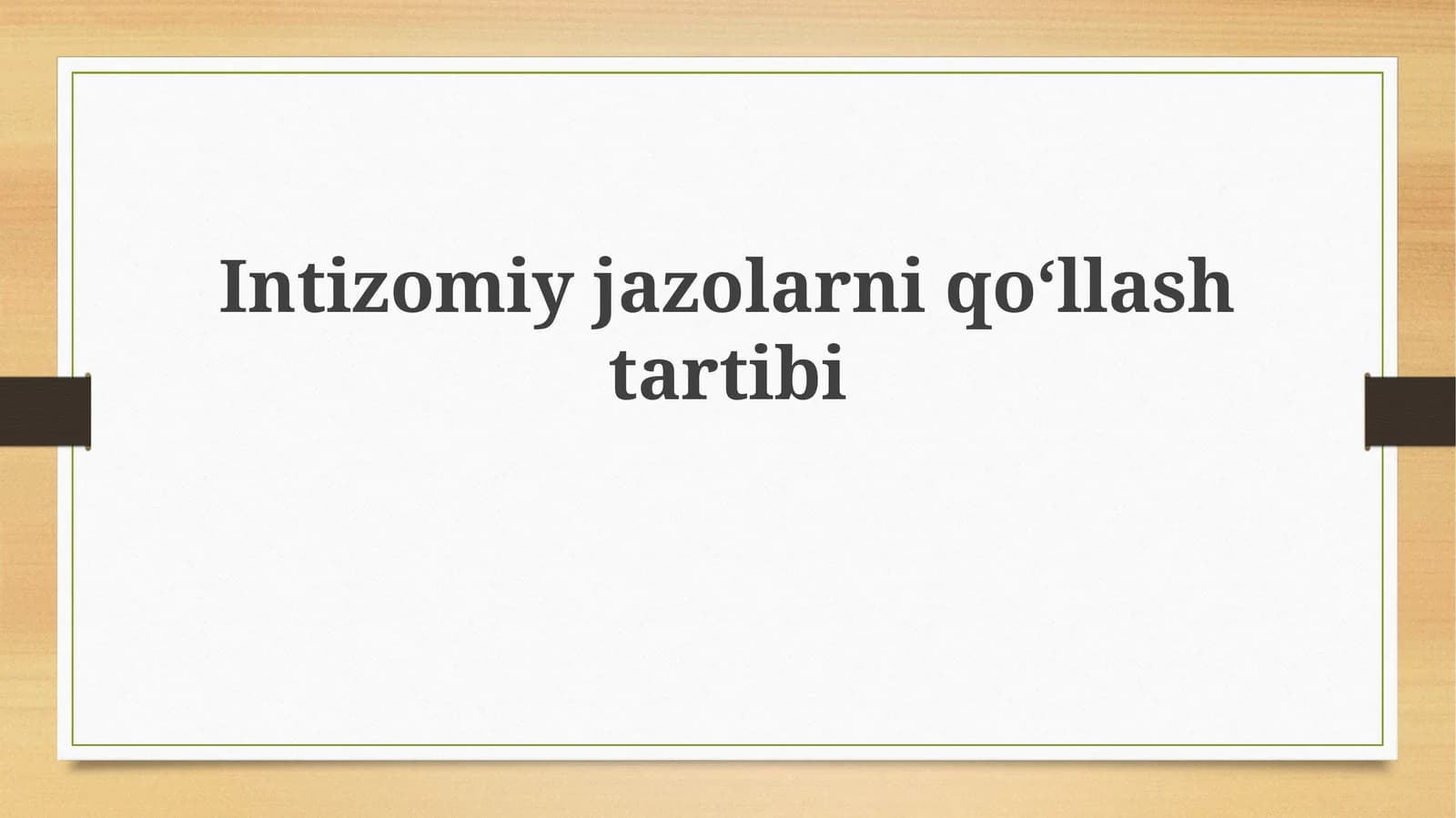 Intizomiy jazolarni qo'llash tartibi