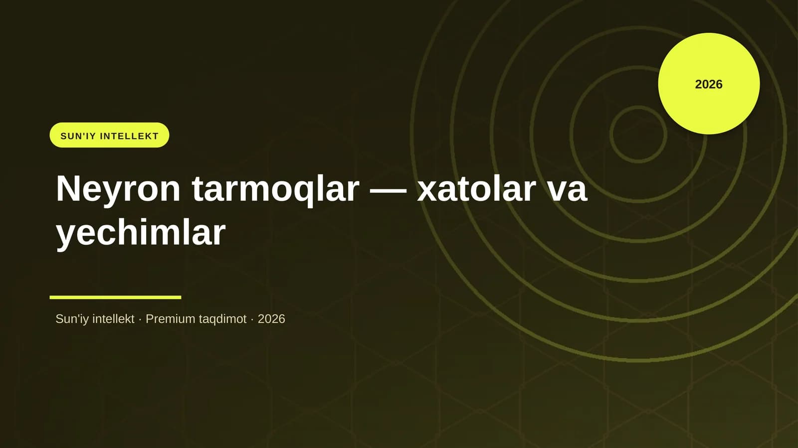 Neyron tarmoqlar — xatolar va yechimlar