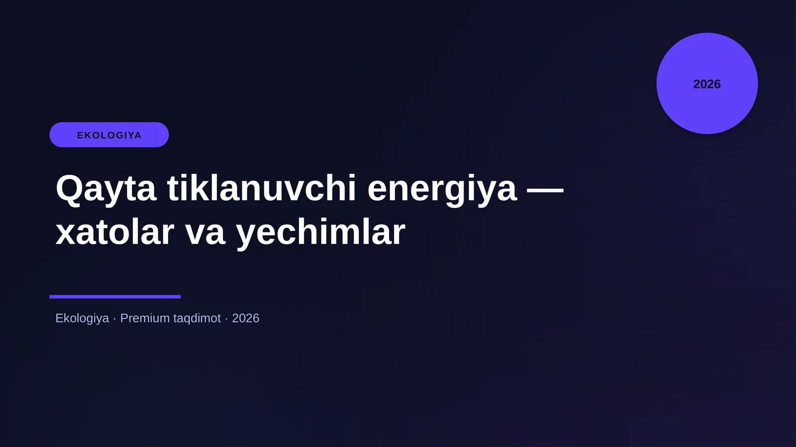 Qayta tiklanuvchi energiya — xatolar va yechimlar