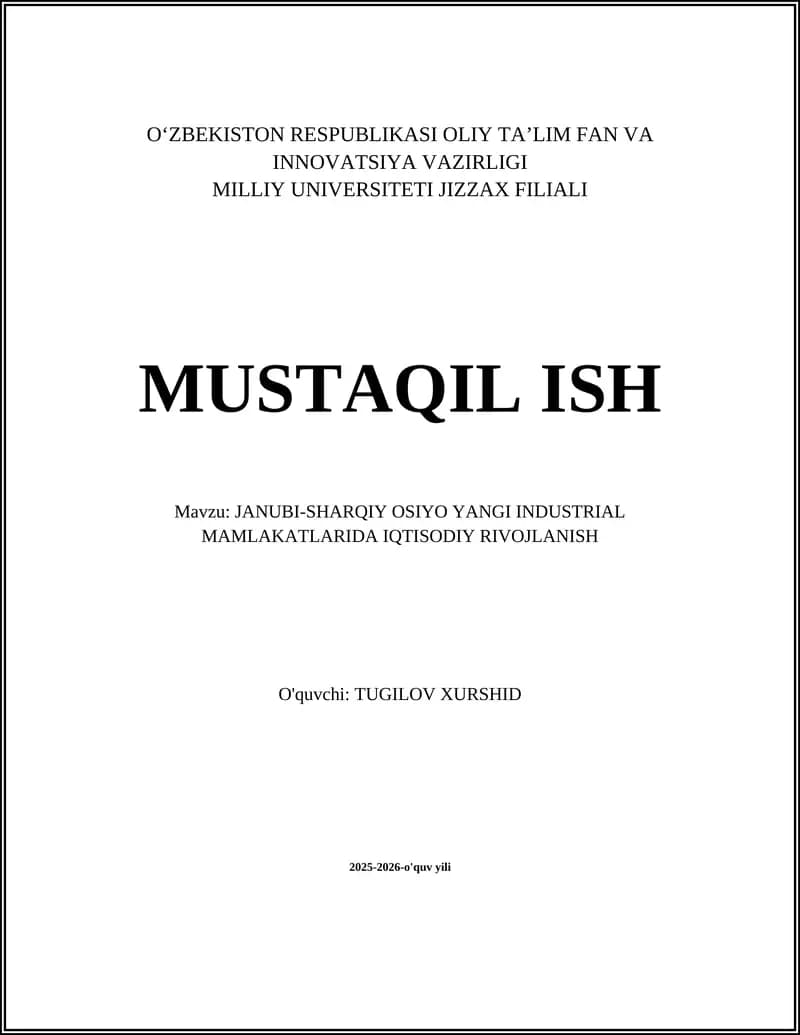Janubi-Sharqiy Osiyoda yangi industrial mamlakatlarda iqtisodiy rivojlanish