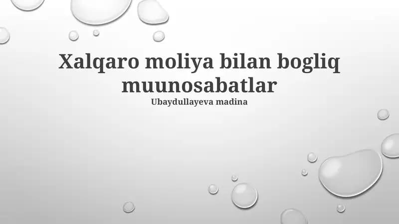 Xalqaro Moliya Bilan Bogliq Muunosabatlar