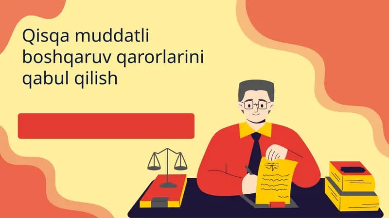 Qisqa muddatli boshqaruv qarorlari