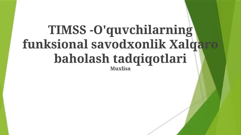 TIMSS -O'quvchilarning funksional savodxonlik Xalqaro baholash tadqiqotlari