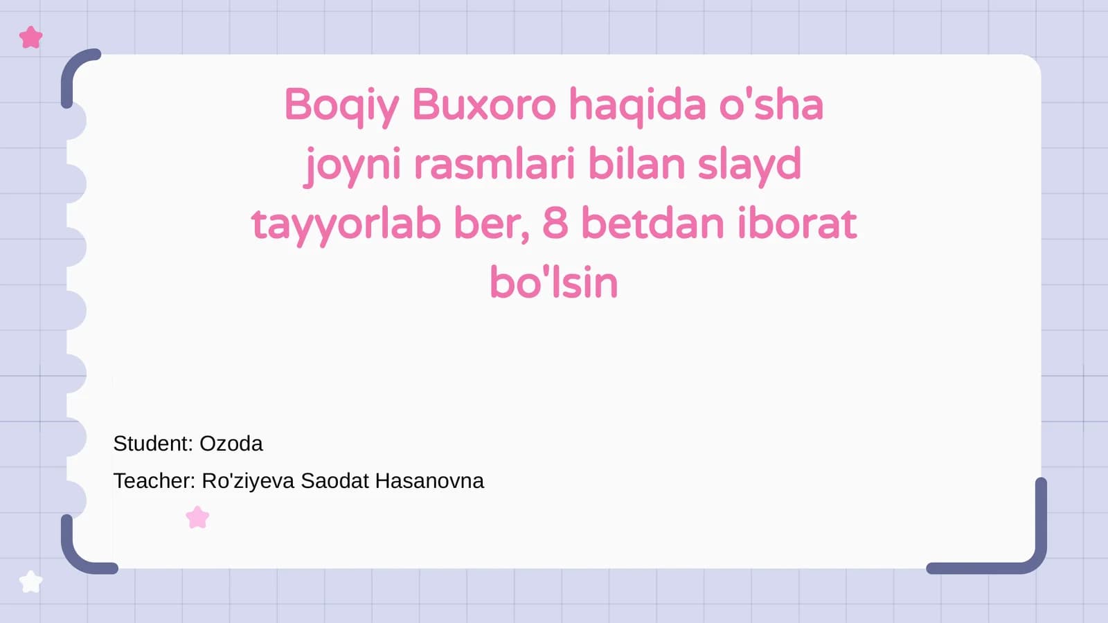 Boqiy Buxoro haqida o'sha joyni rasmlari bilan slayd tayyorlab ber, 8 betdan iborat bo'lsin