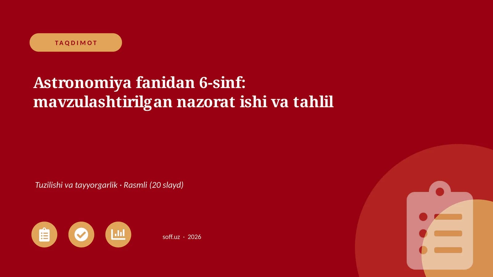 Astronomiya fanidan 6-sinf: mavzulashtirilgan nazorat ishi va tahlil