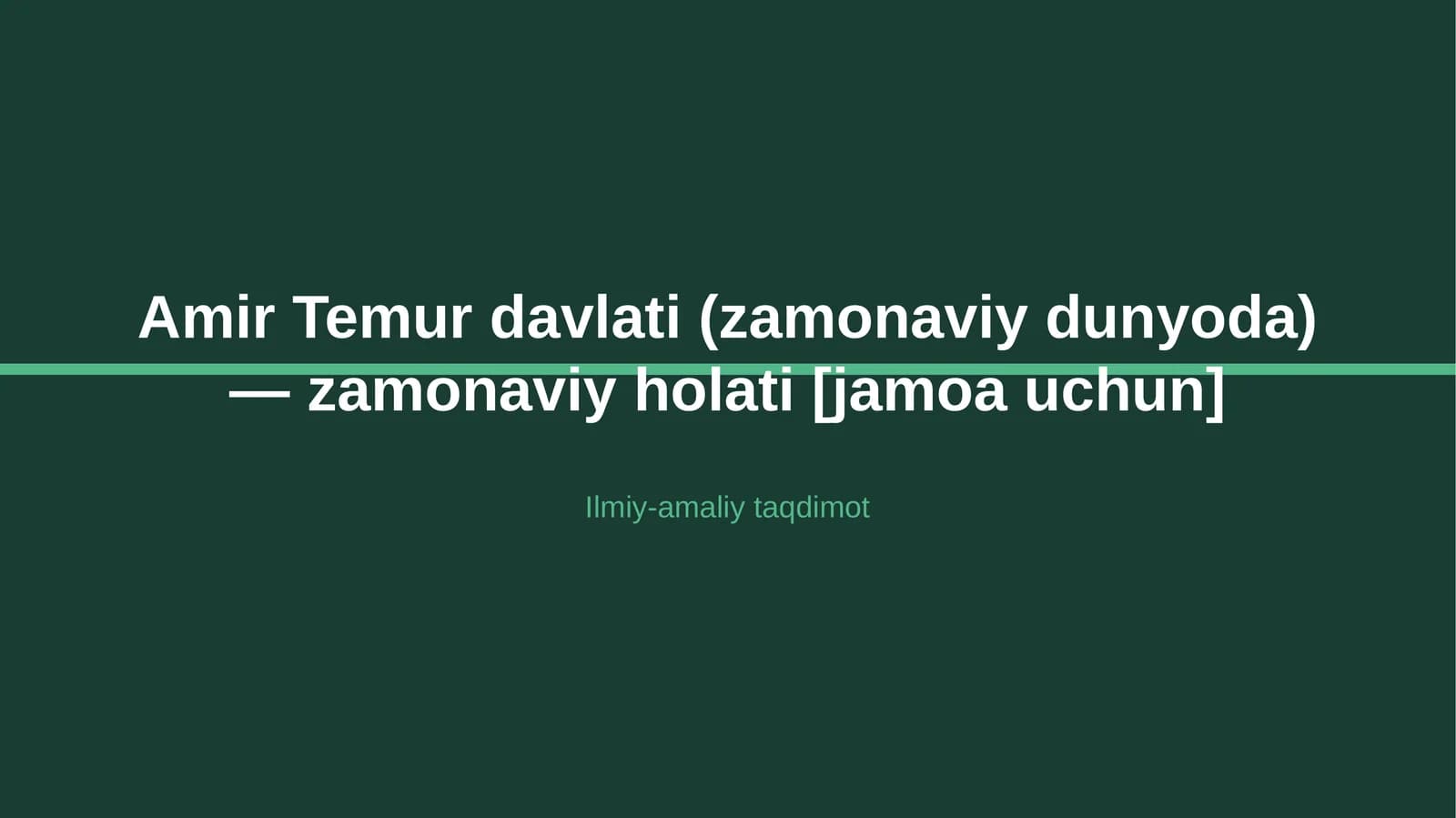 Amir Temur davlati (zamonaviy dunyoda)
