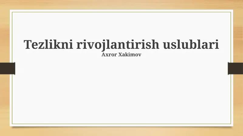 Tezlikni rivojlantirish uslublari
