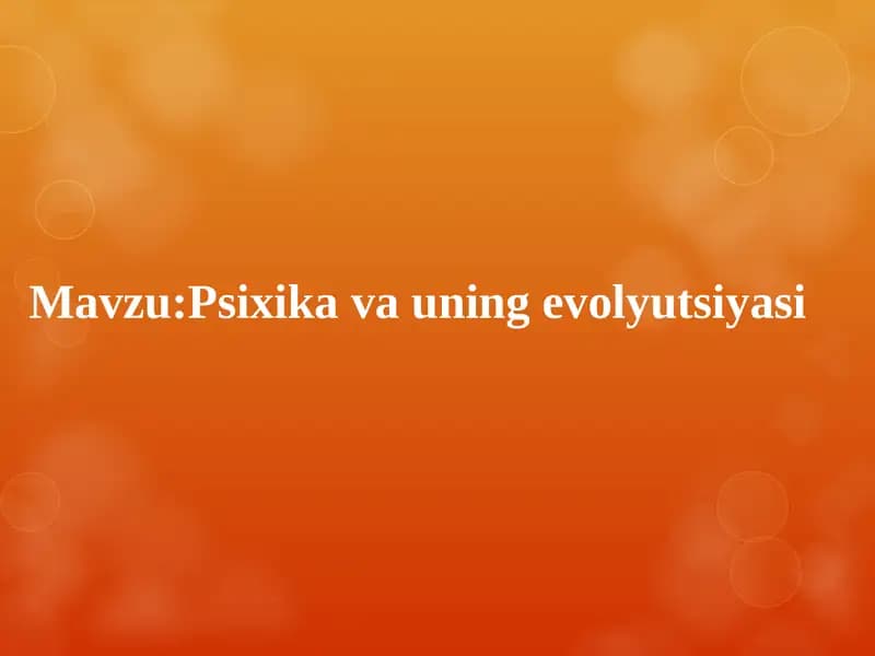 Psixika va uning evolyutsiyasi