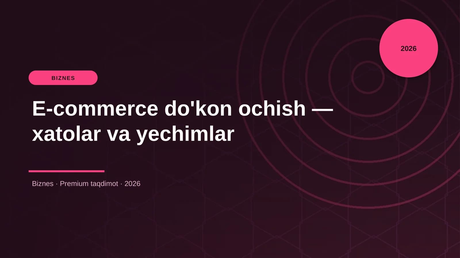 E-commerce do'kon ochish — xatolar va yechimlar