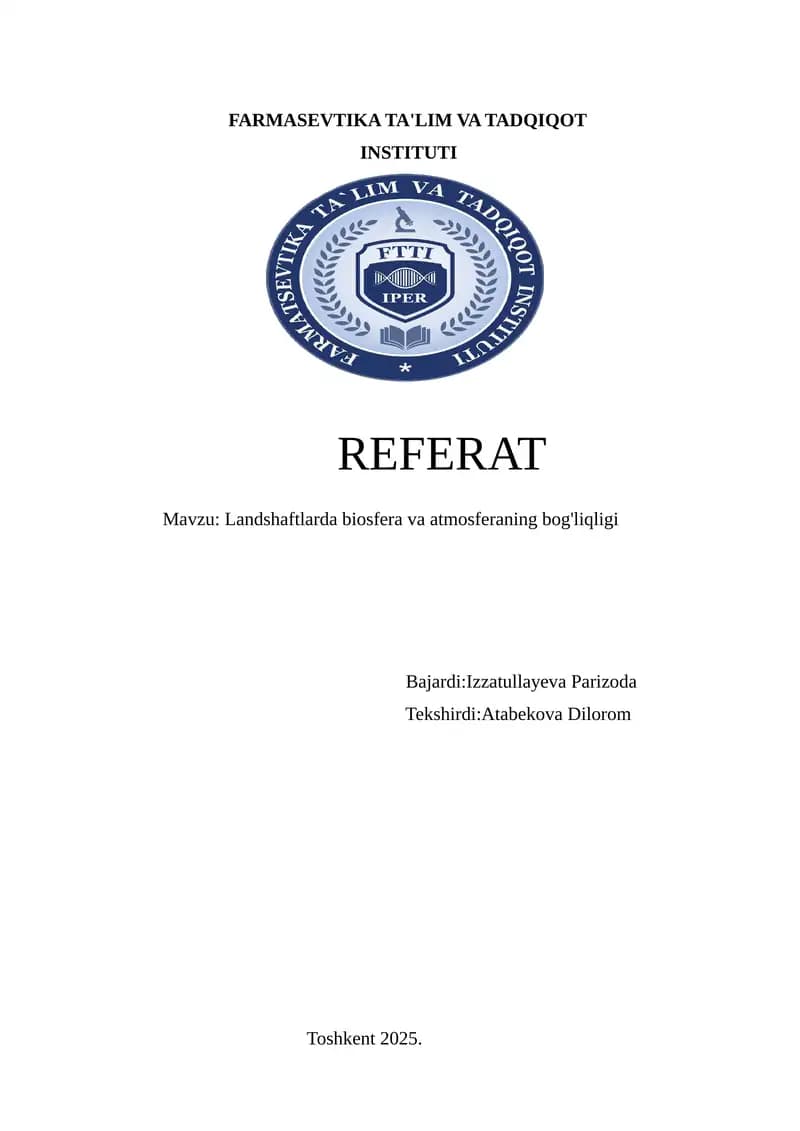 Landshaftlarda biosfera va atmosferaning bog'liqligi Referat