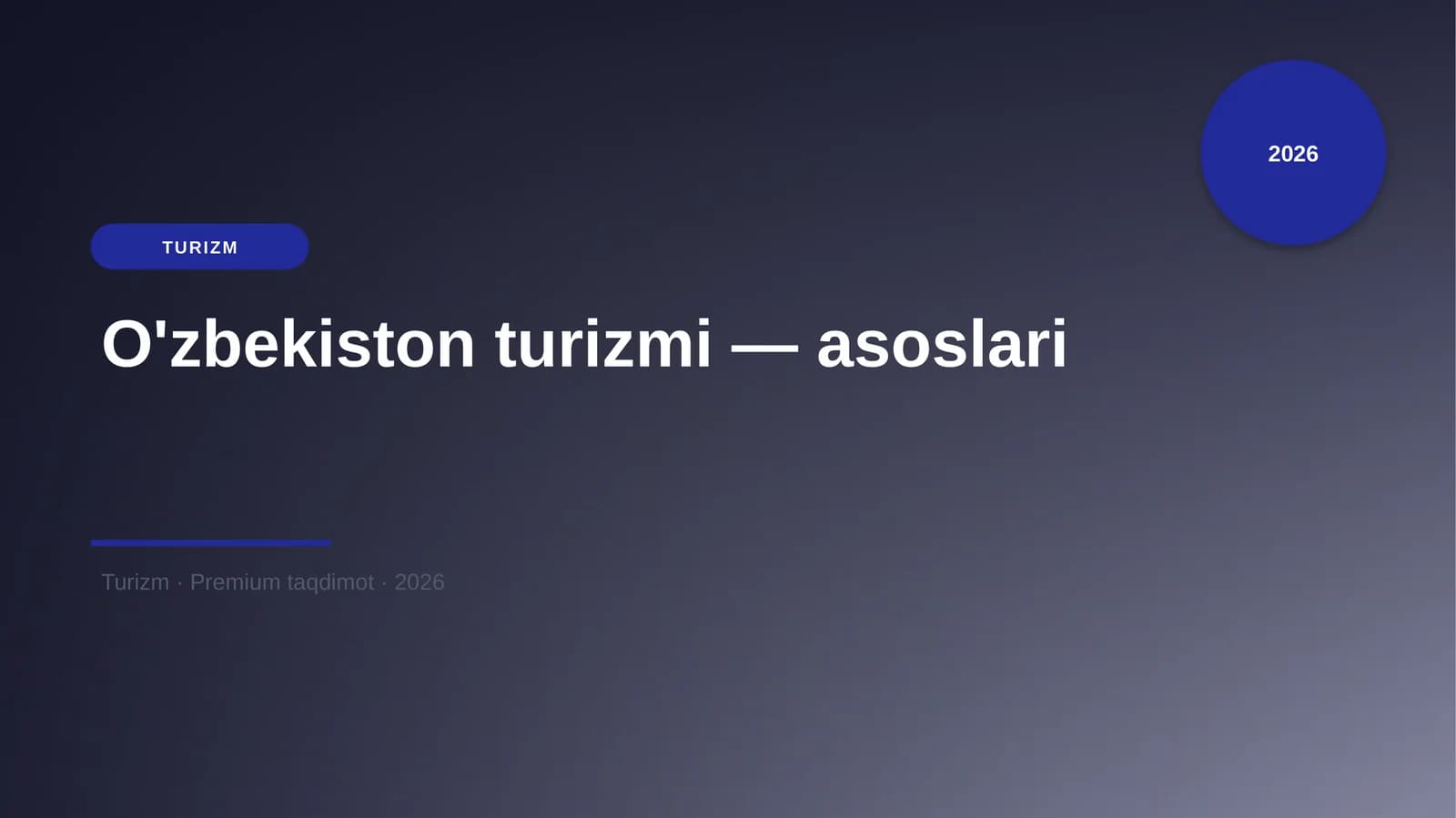 O'zbekiston turizmi — asoslari