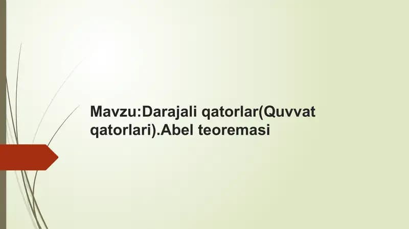 Quvvat qatorlari (Abel teoremasi)