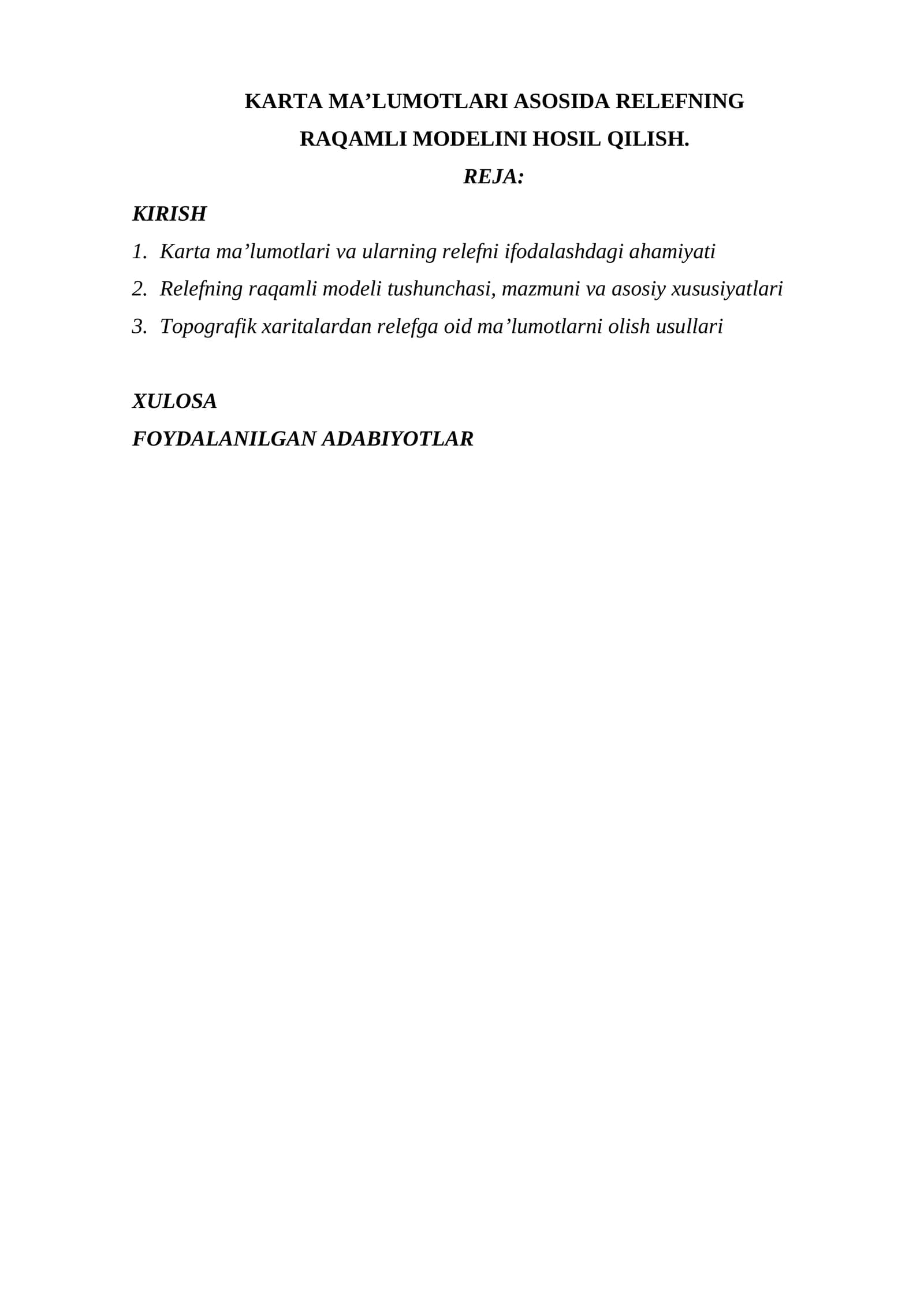 KARTA MA’LUMOTLARI ASOSIDA RELEFNING RAQAMLI MODELINI HOSIL QILISH.