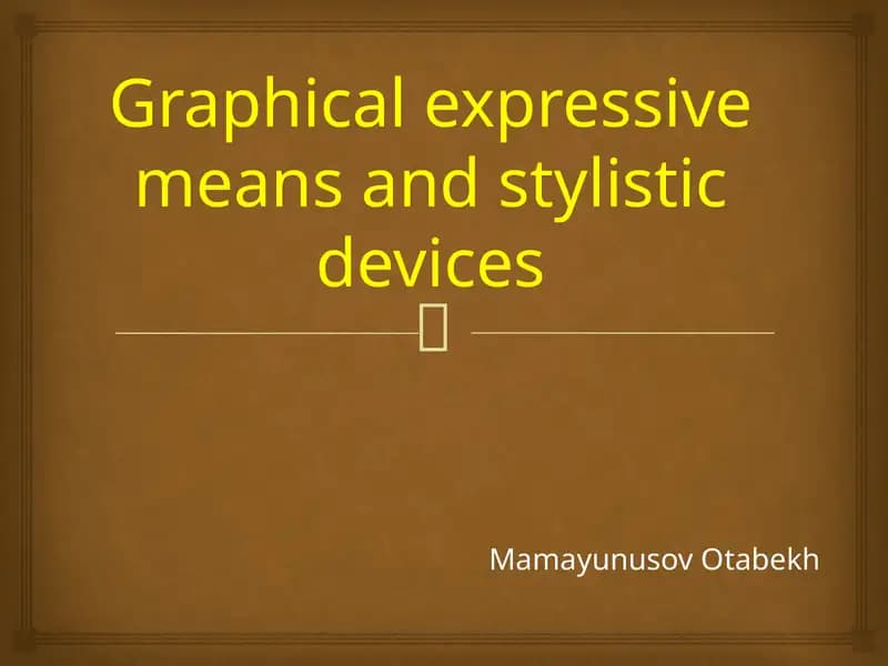 Graphical expressive meansand stylistic devices