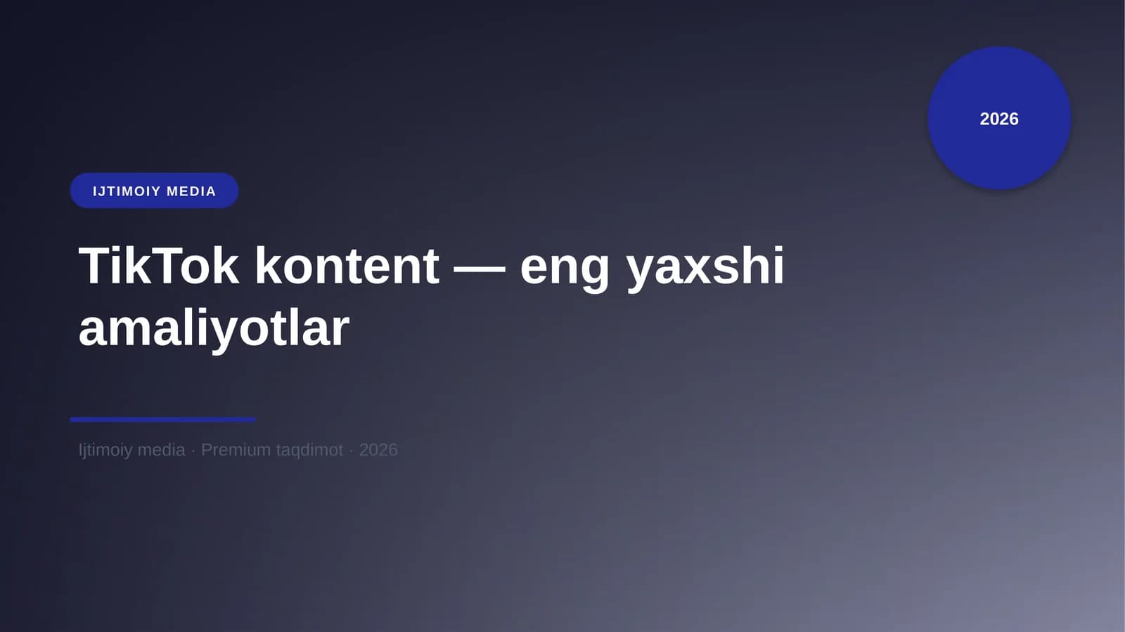 TikTok kontent — eng yaxshi amaliyotlar