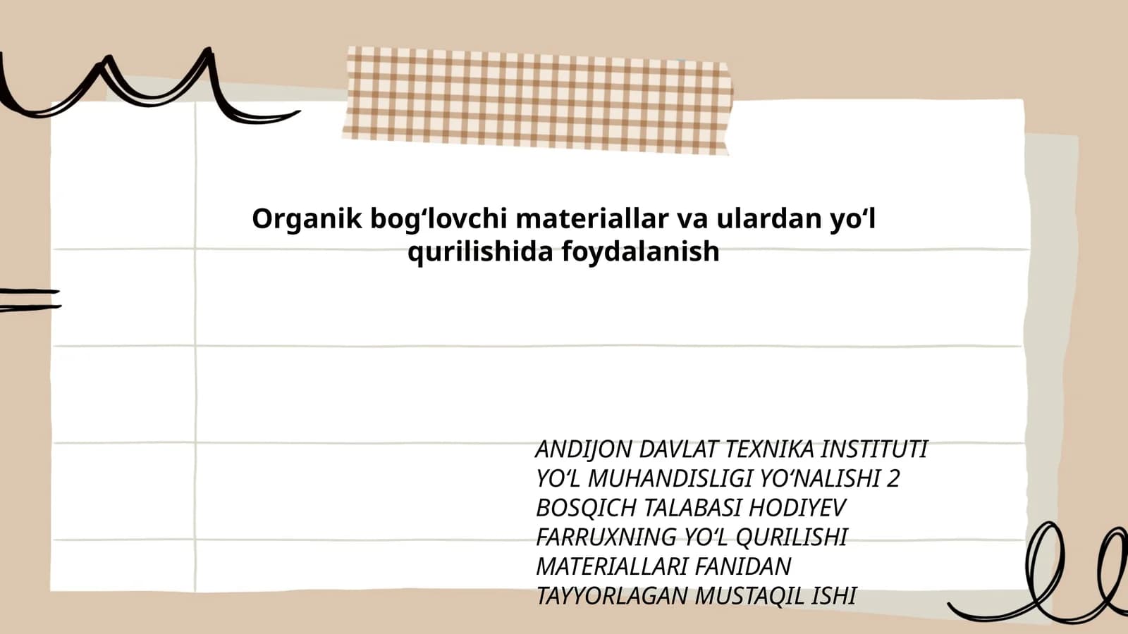 Organik bogʻlovchi materiallar va ulardan yoʻl qurilishida foydalanish