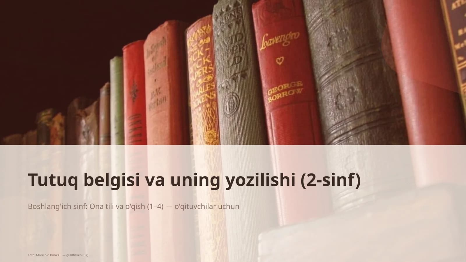 Tutuq belgisi va uning yozilishi (2-sinf)