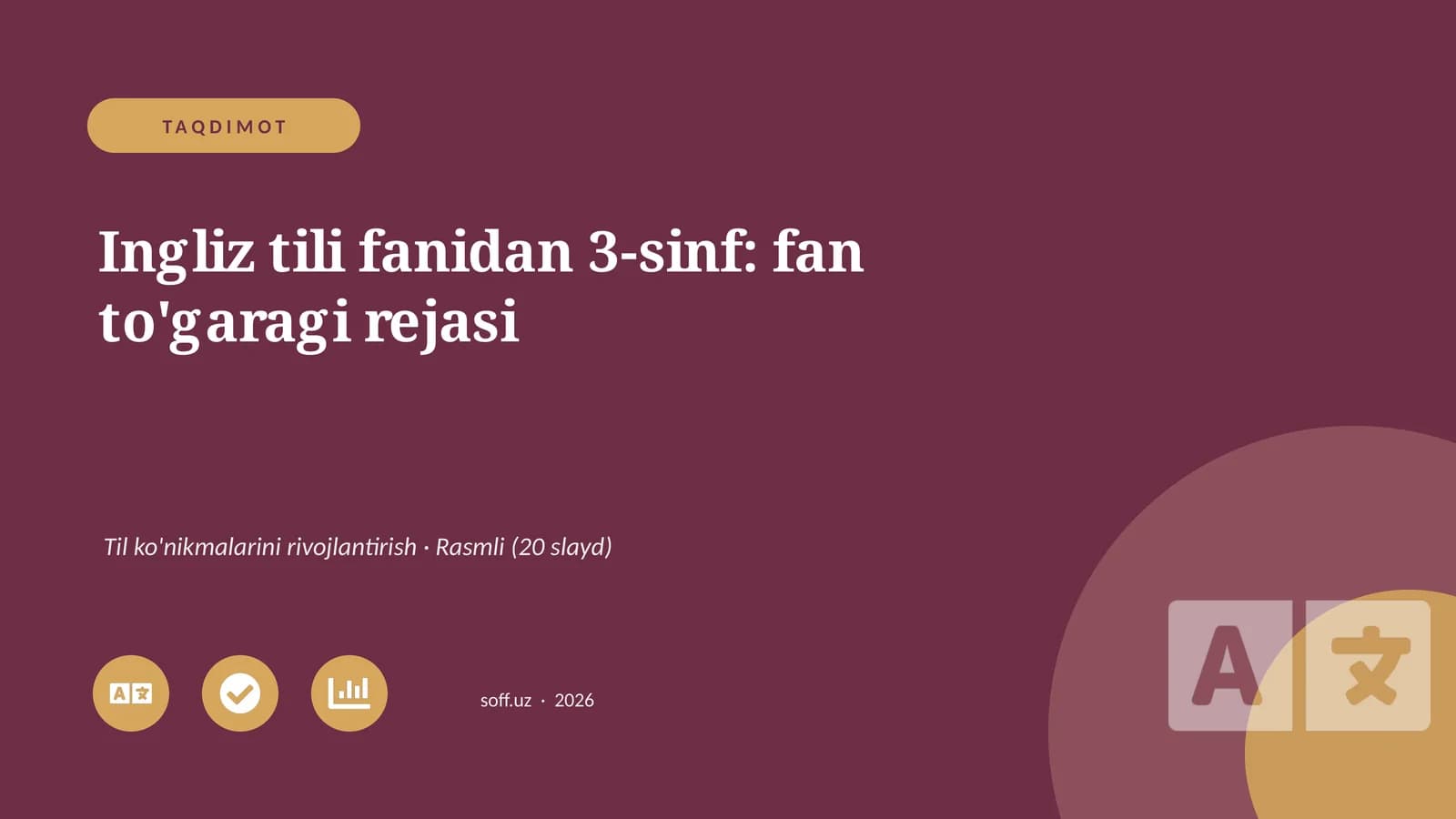 Ingliz tili fanidan 3-sinf: fan to'garagi rejasi