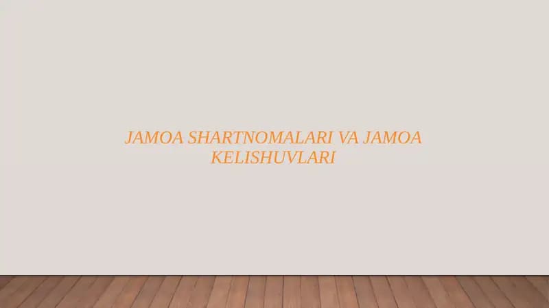 JAMOA SHARTNOMALARI VA JAMOAKELISHUVLARI