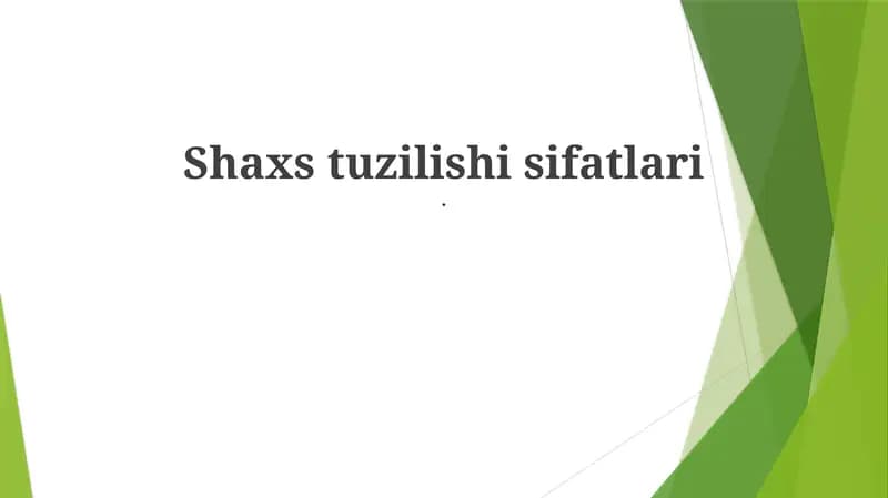 Shaxs tuzilishi sifatlari