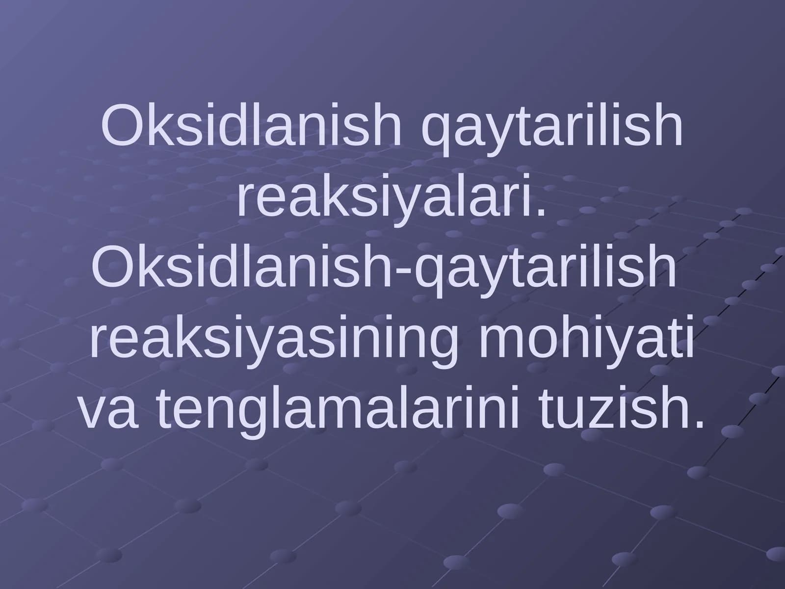 Oksidlanish qaytarilish reaksiyalari