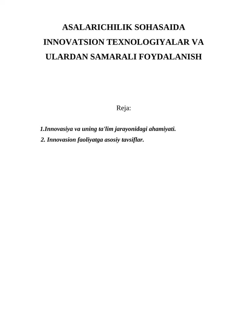 ASALARICHILIK SOHASAIDA INNOVATSION TEXNOLOGIYALAR VA ULARDAN SAMARALI FOYDALANISH