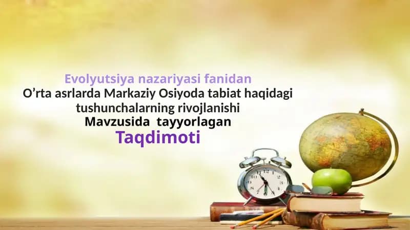 O’rta asrlarda Markaziy Osiyoda tabiat haqidagi tushunchalarning rivojlanishi