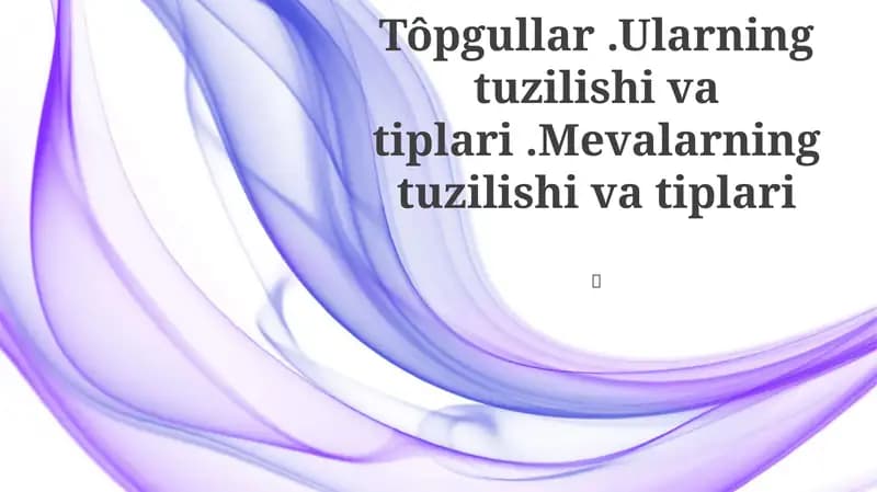 Meva tuzilishi va tiplari