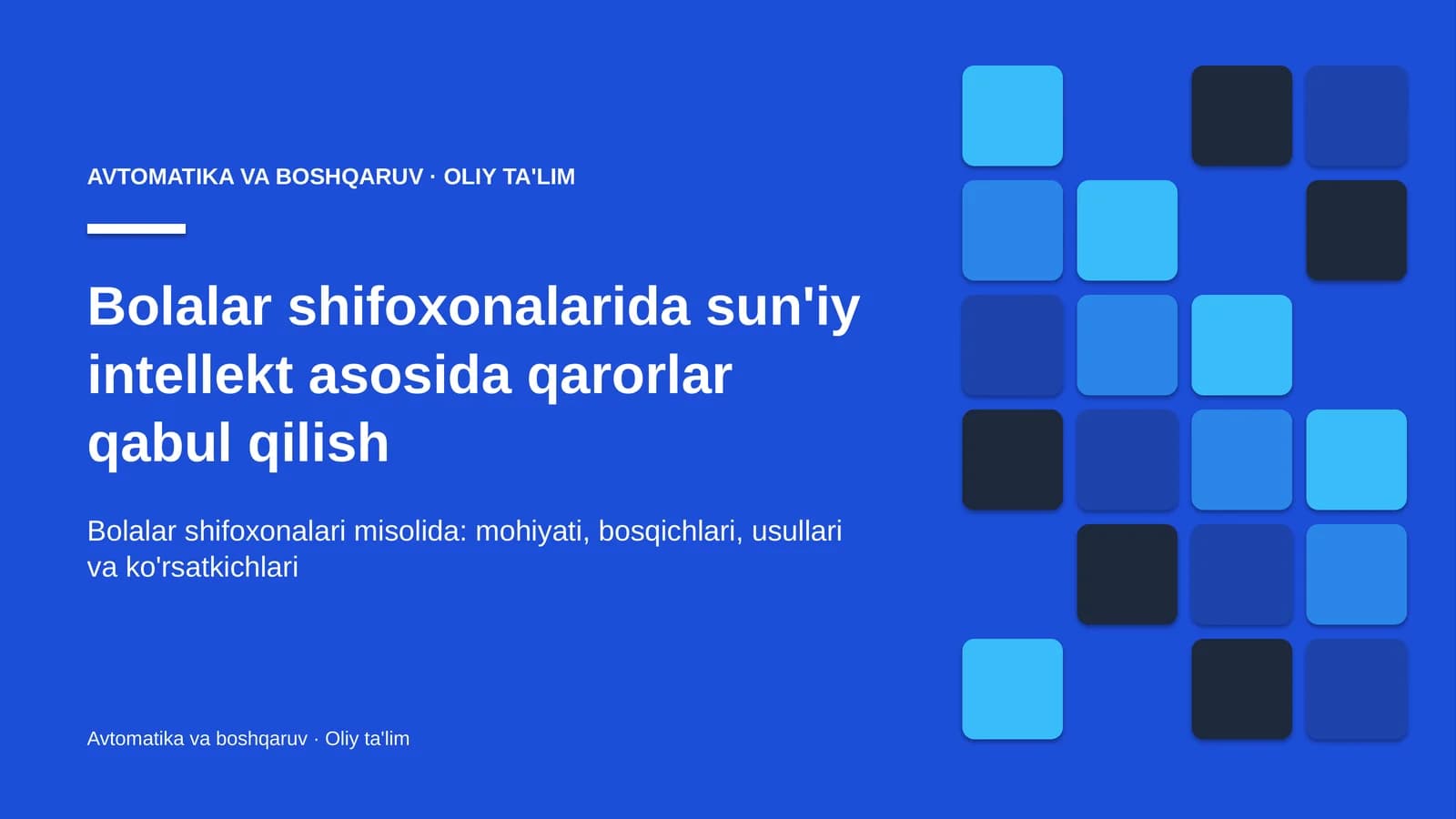 Bolalar shifoxonalarida sun'iy intellekt asosida qarorlar qabul qilish