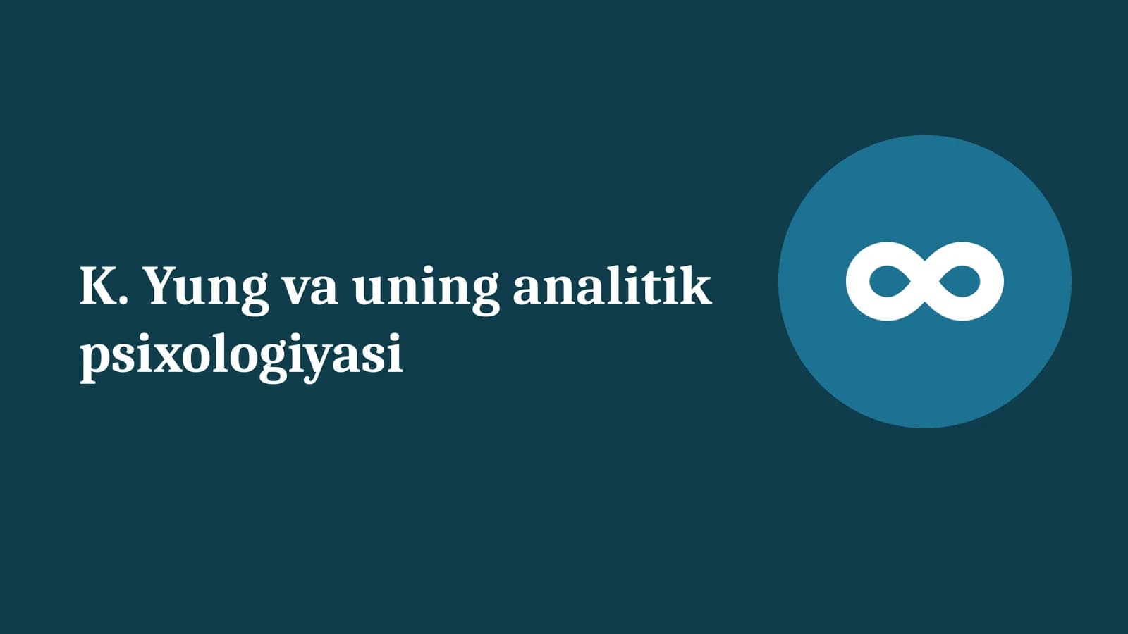 K. Yung va uning analitik psixologiyasi