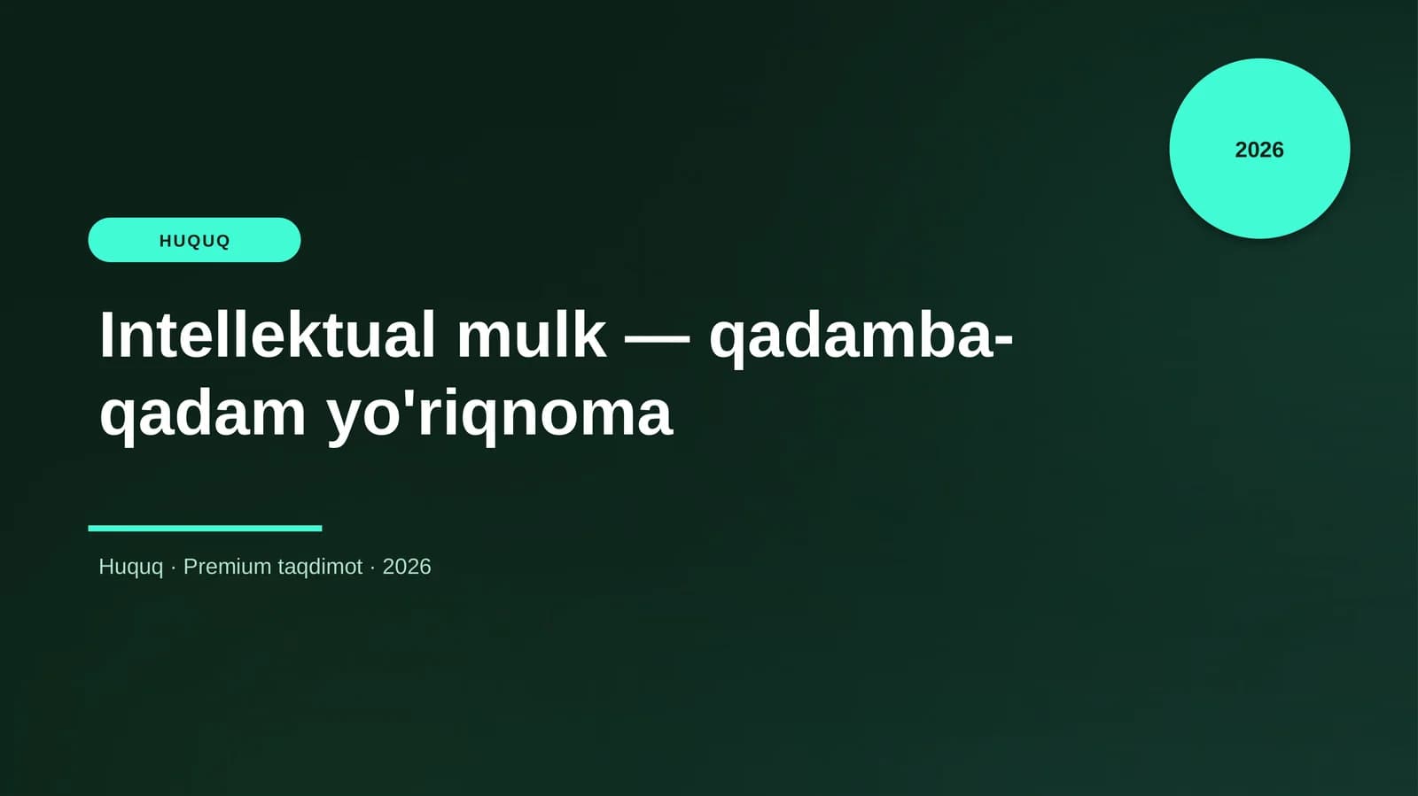 Intellektual mulk — qadamba-qadam yo'riqnoma