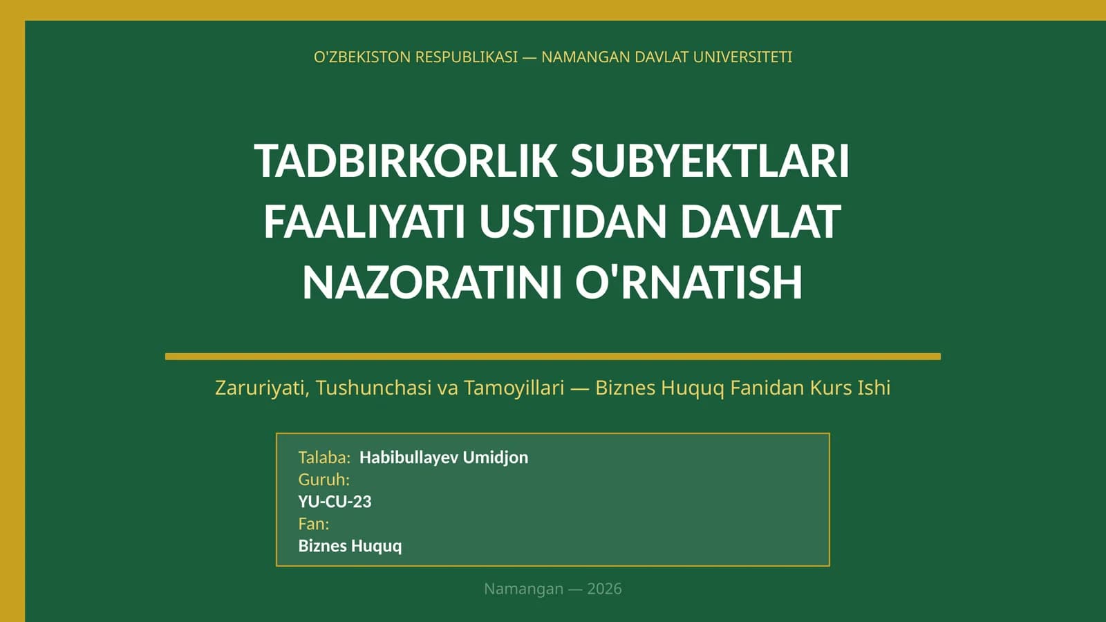 Tadbirkorlik Subyektlari Faaliyati Ustidan Davlat Nazoratini O'rnatish