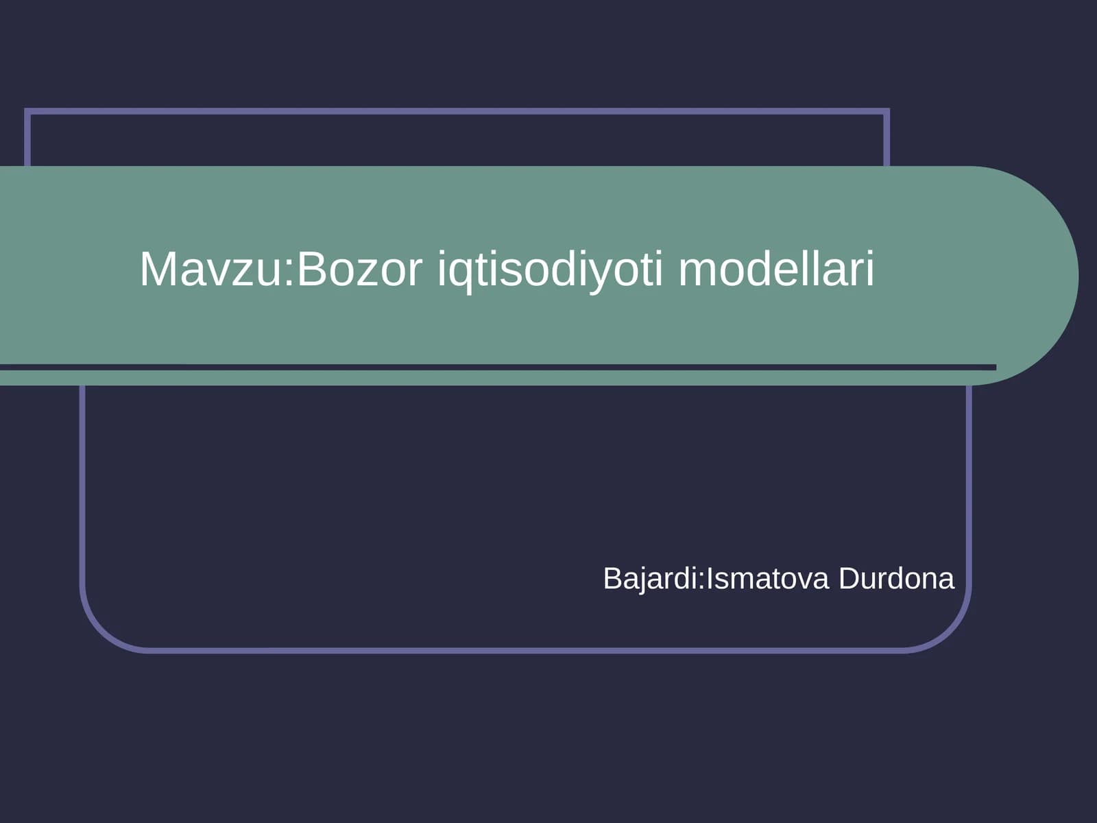 Bozoriqtisodiyotimodellari