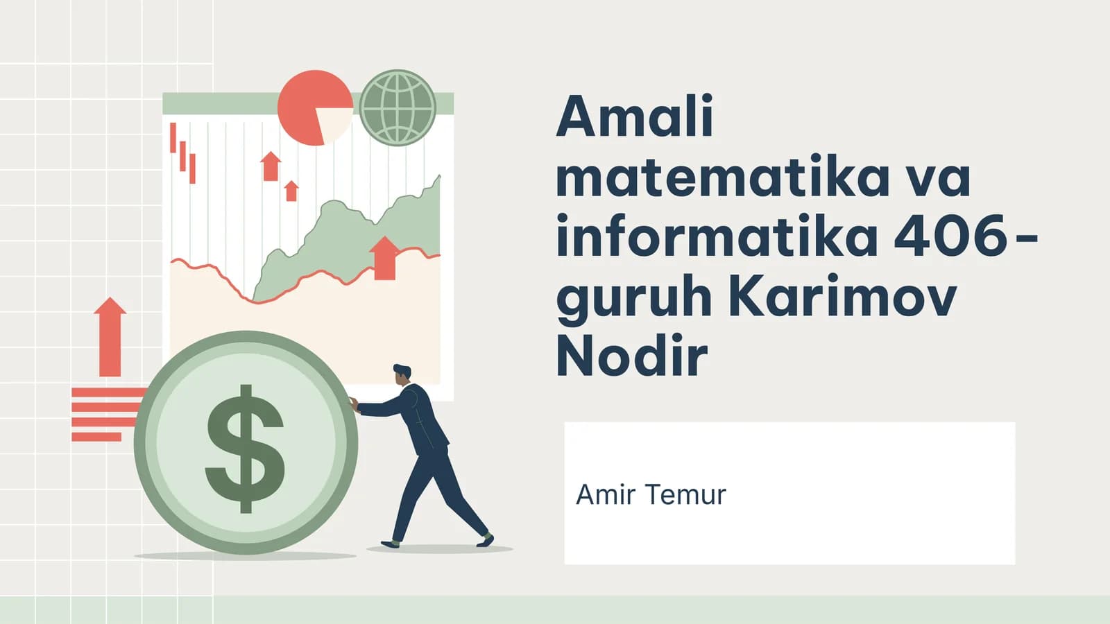 Amali matematika va informatika 406-guruh Karimov Nodir