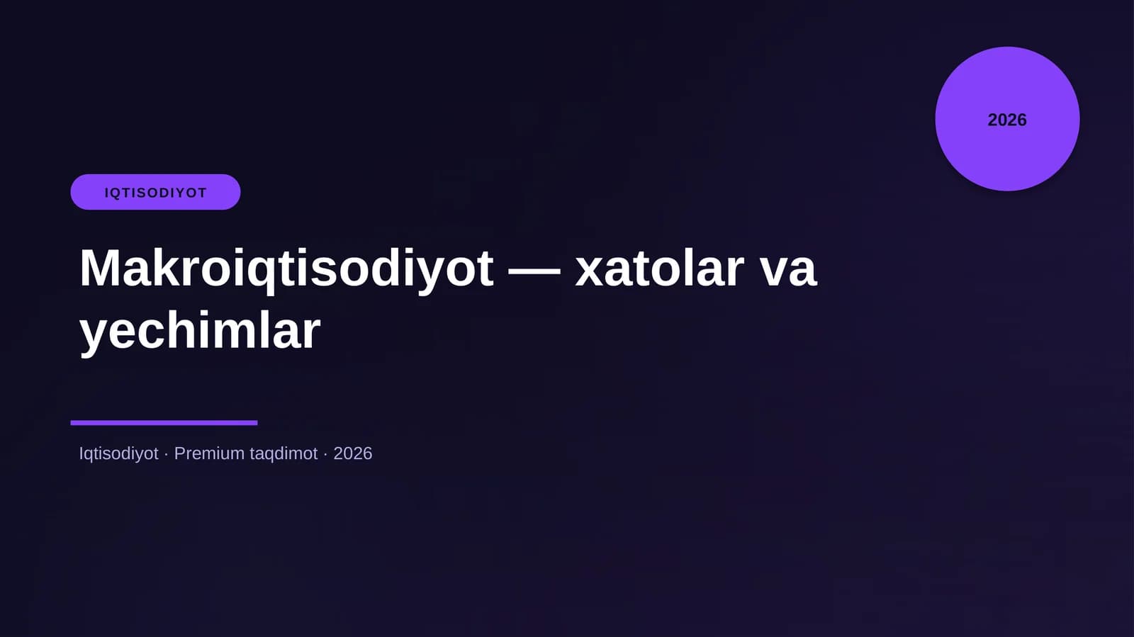 Makroiqtisodiyot — xatolar va yechimlar