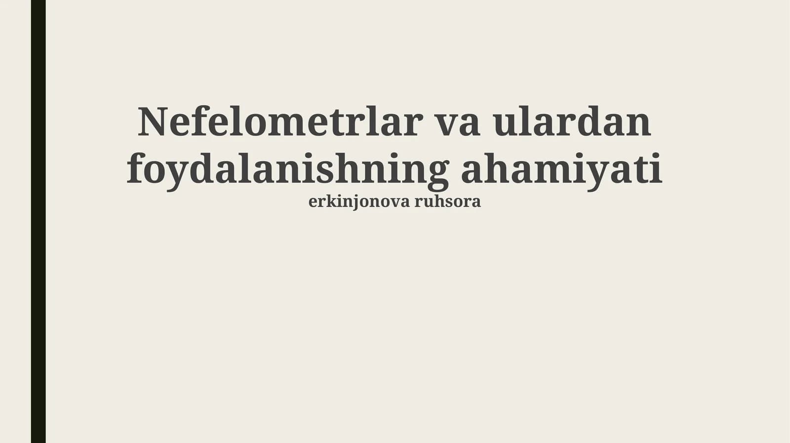 Nefelometrlar va ulardan foydalanishning ahamiyati