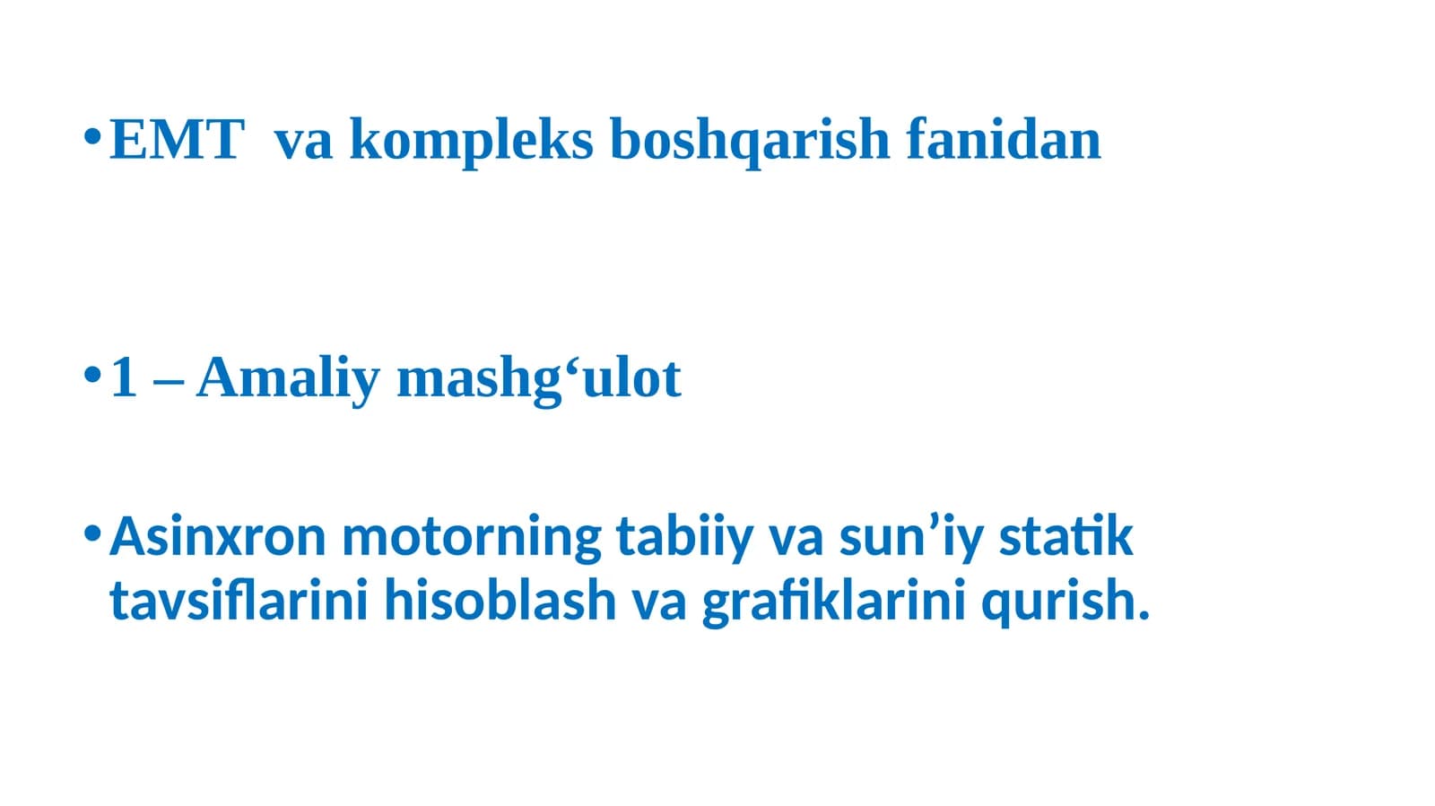 EMT vakompleks boshqarish fanidan