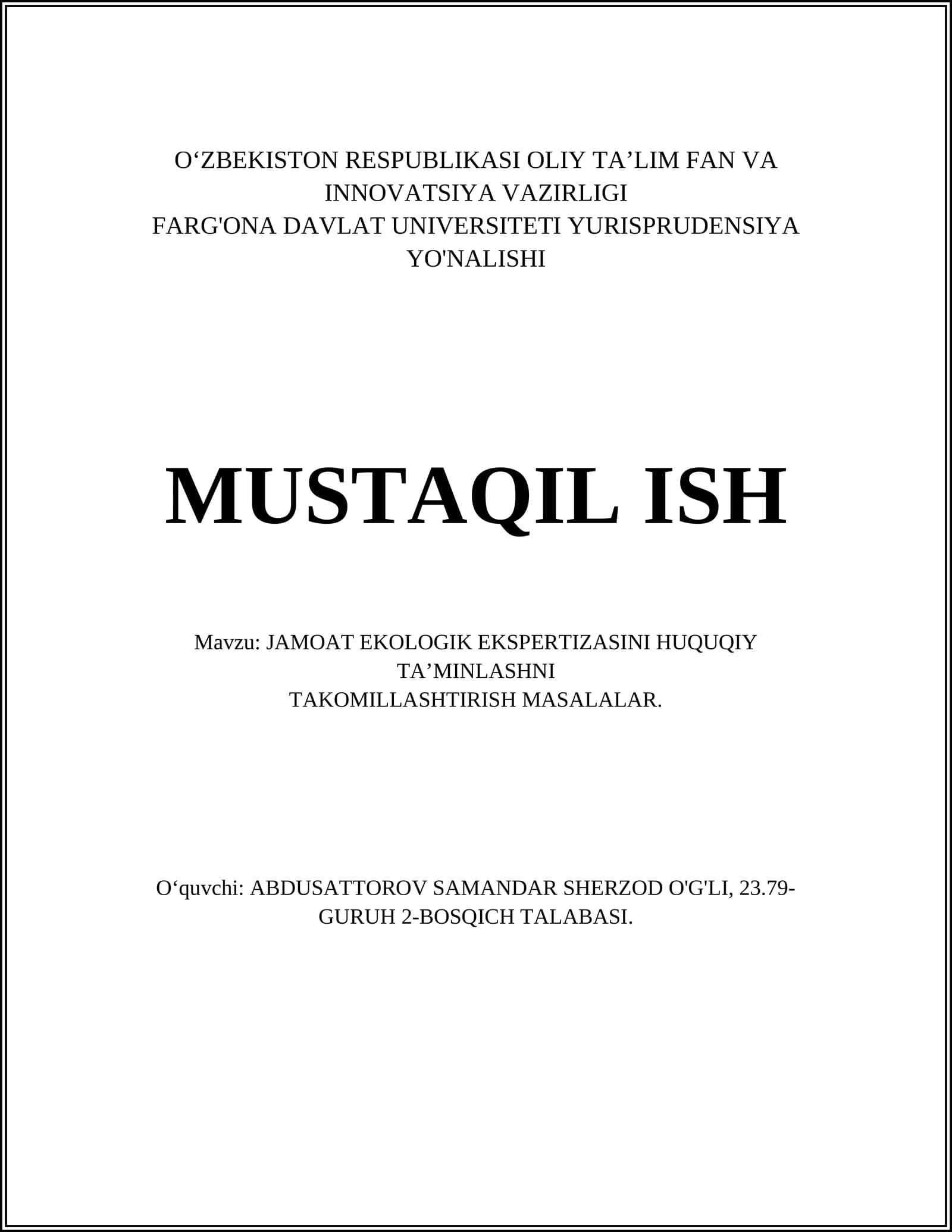 JAMOAT EKOLOGIK EKSPERTIZASINI HUQUQIY TA’MINLASHNI TAKOMILLASHTIRISH MASALALAR