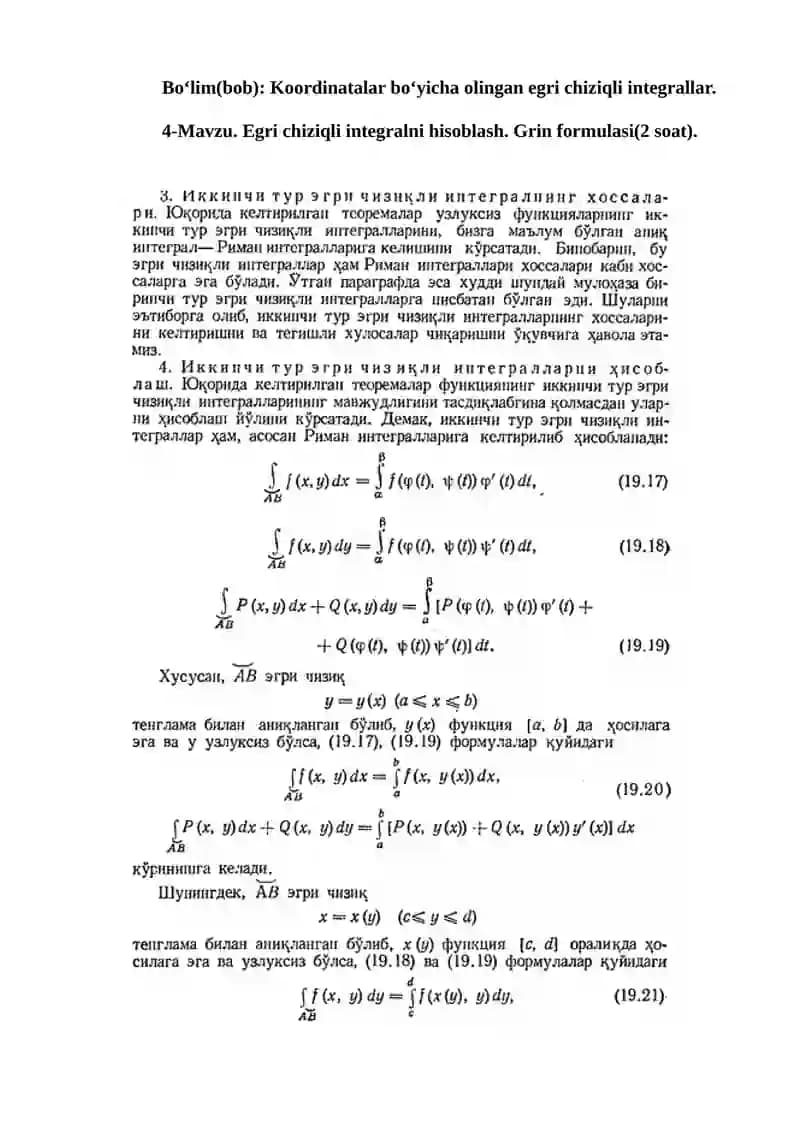 ): Koordinatalar boʻyicha olingan egri chiziqli integrallar. . Egri chiziqli integralni hisoblash. Grin formulasi.