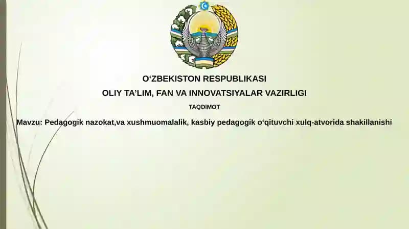 Pedagogik odob, takt va xushmuomalalikning mohiyati