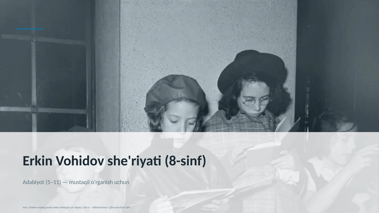 Erkin Vohidov she'riyati (8-sinf)