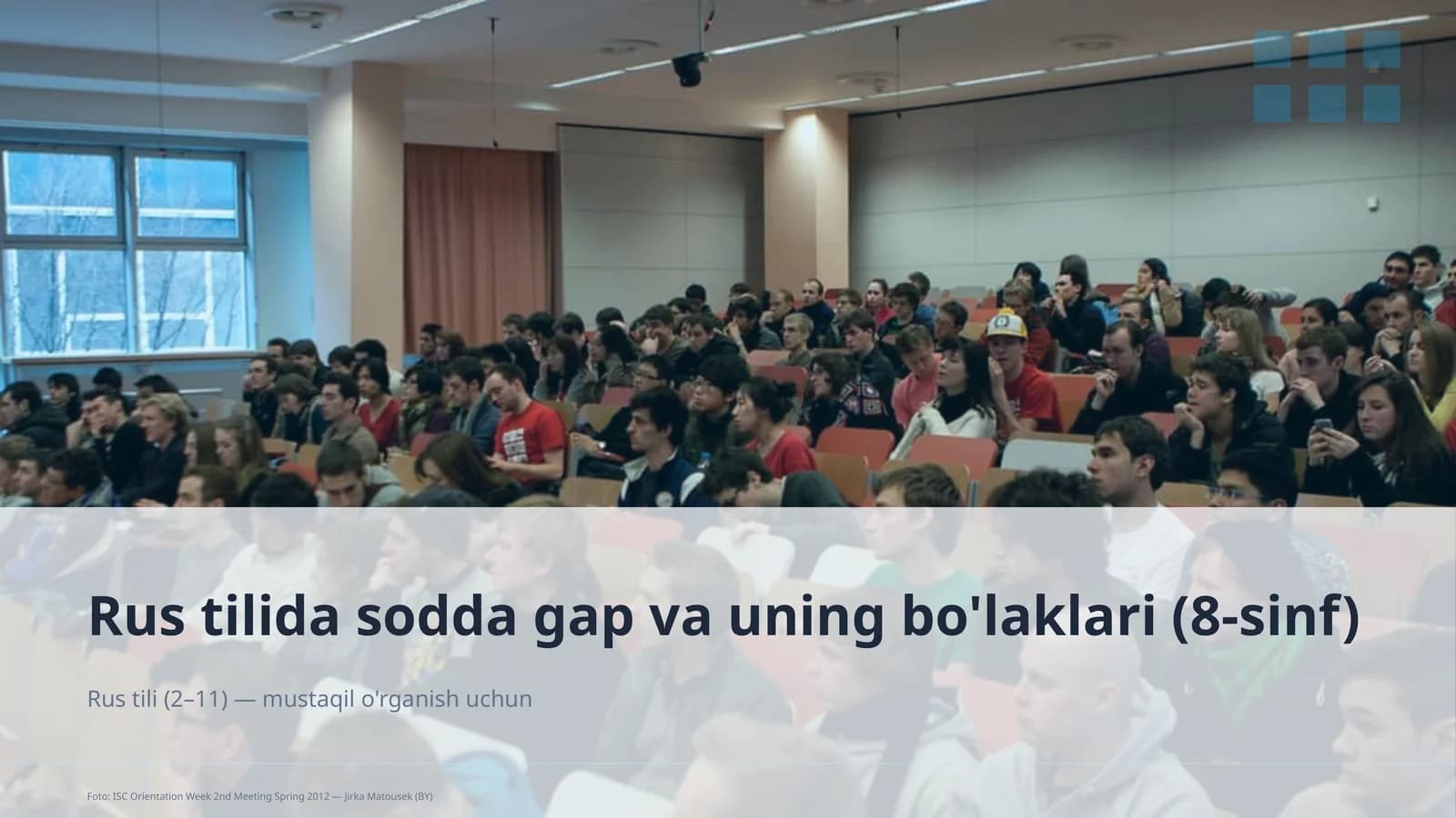 Rus tilida sodda gap va uning bo'laklari (8-sinf)