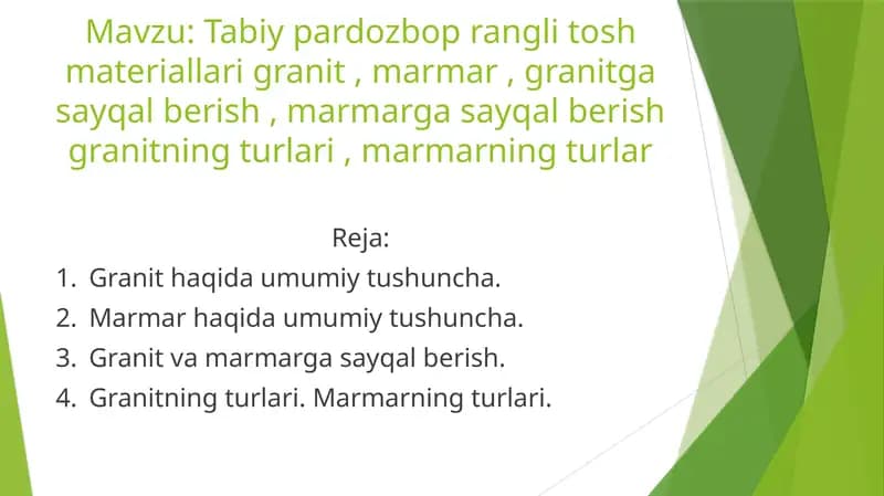 Tabiy pardozbop rangli tosh materiallari granit , marmar , granitga sayqal berish , marmarga sayqal berish granitning turlari , marmarning turlar