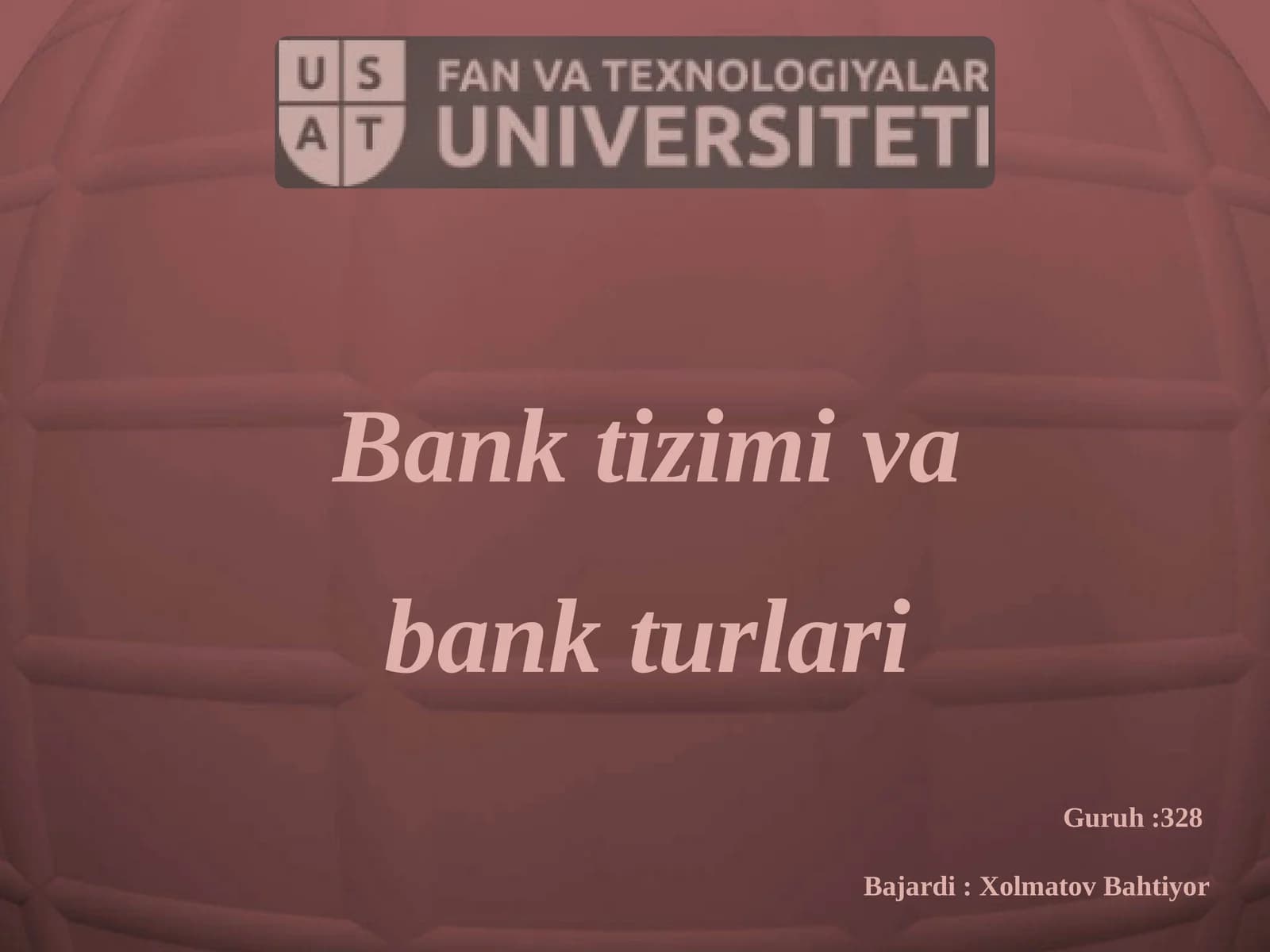 Bank tizimi va bank turlari