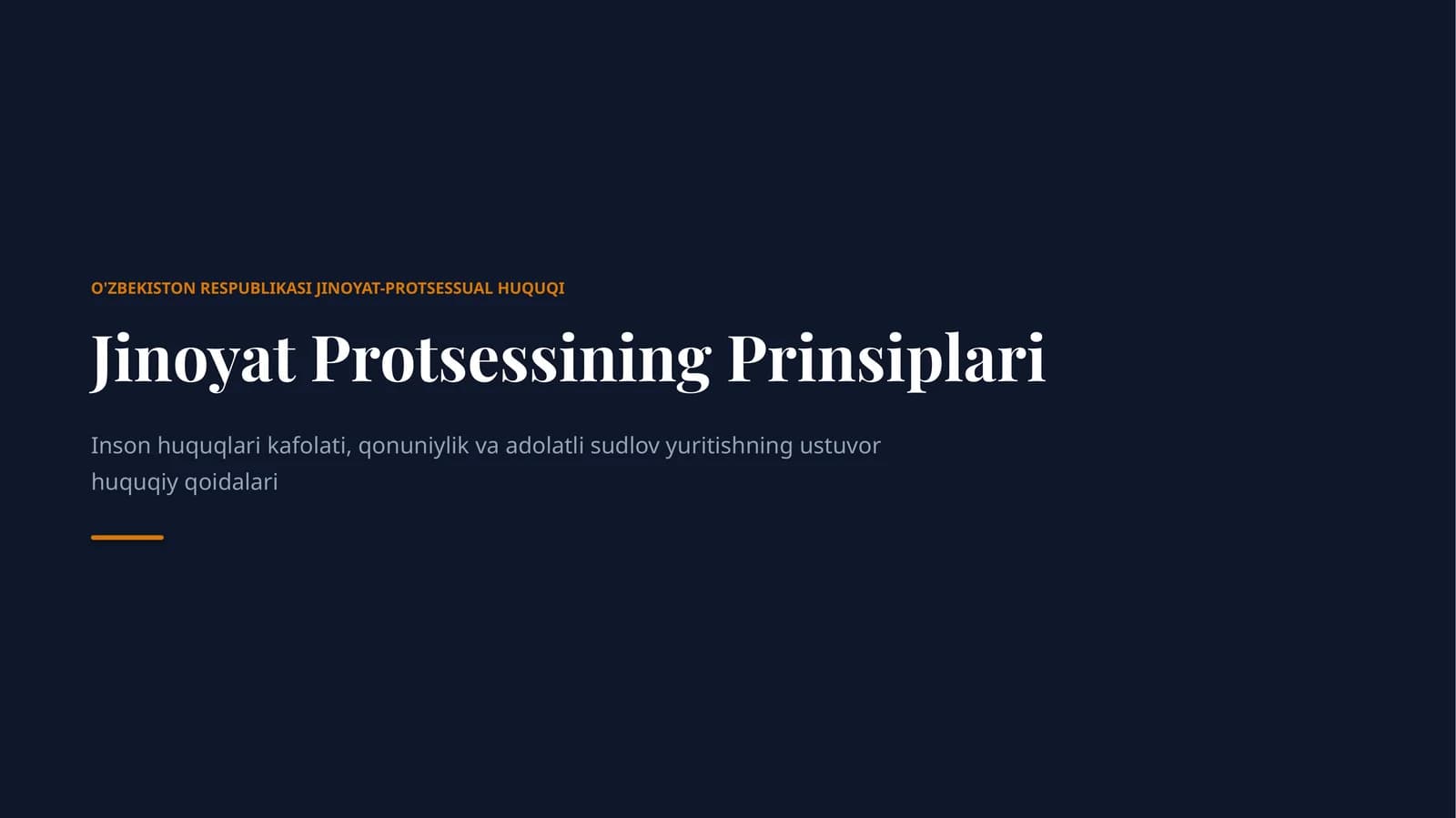 Jinoyat Protsessining Prinsiplari