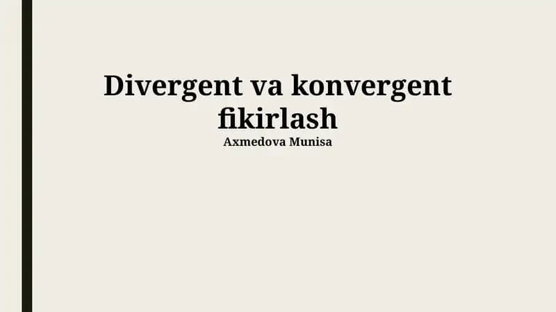 Konvergent fikrlash: ta'rifi va xususiyatlari
