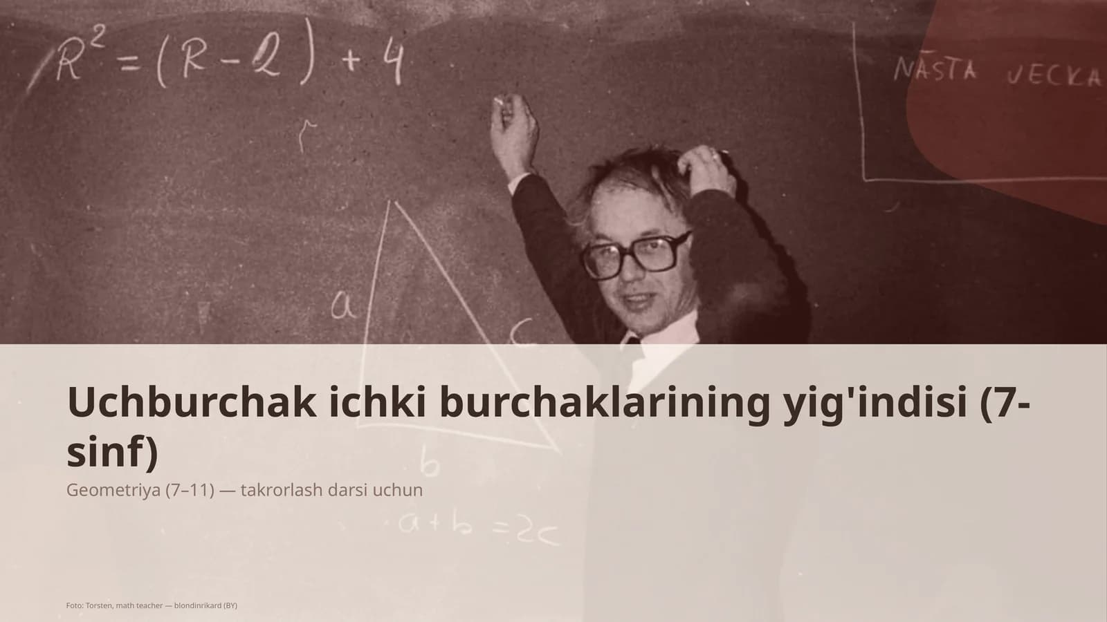 Uchburchak ichki burchaklarining yig'indisi (7-sinf)