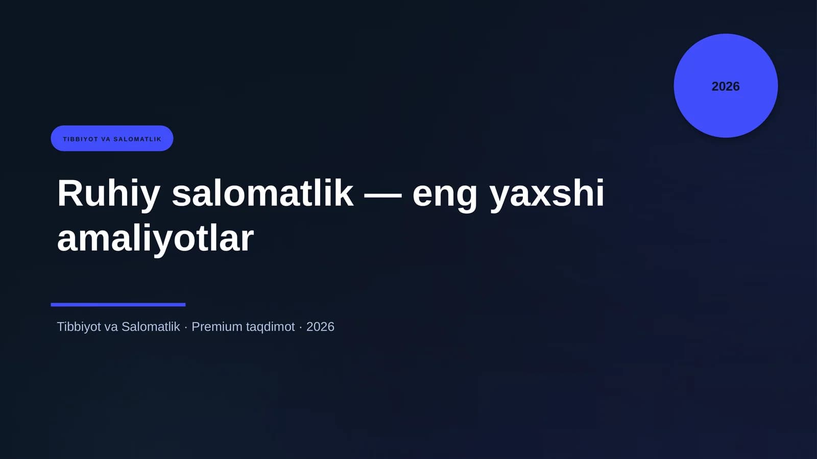 Ruhiy salomatlik — eng yaxshi amaliyotlar