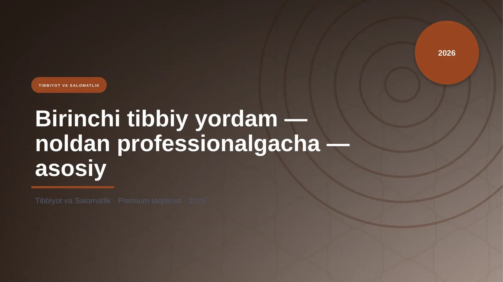 Birinchi tibbiy yordam — noldan professionalgacha — asosiy