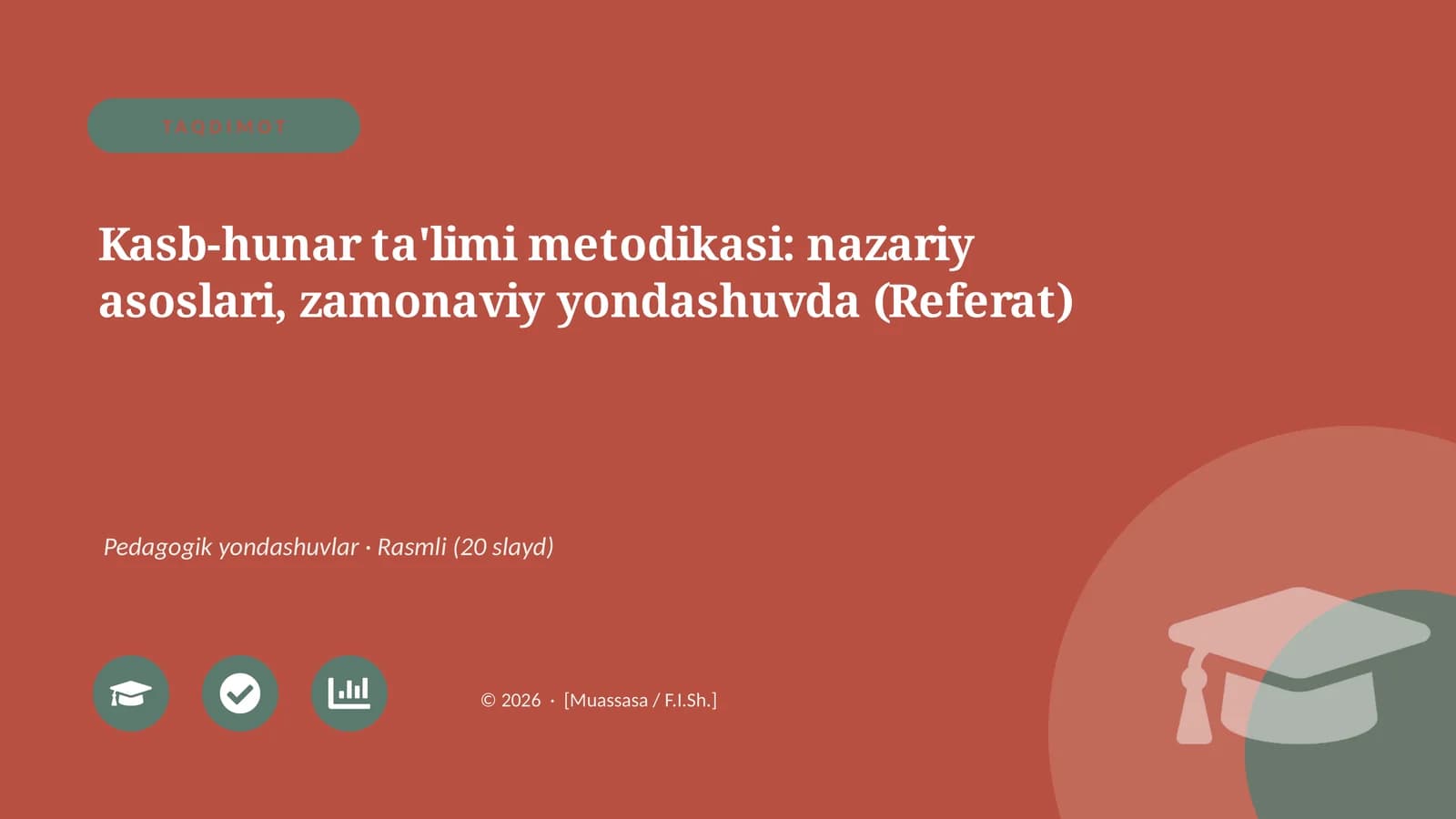 Kasb-hunar ta'limi metodikasi: nazariy asoslari, zamonaviy yondashuvda (Referat)